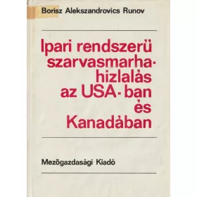   Ipari rendszerű szarvasmarhahízlalás az USA-ban és Kanadában