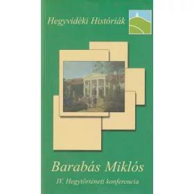 Barabás Miklós - IV. Hegytörténeti konferencia 