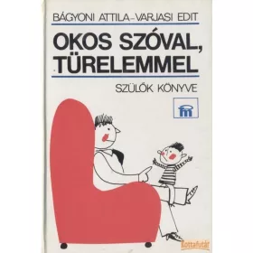 Okos szóval, türelemmel