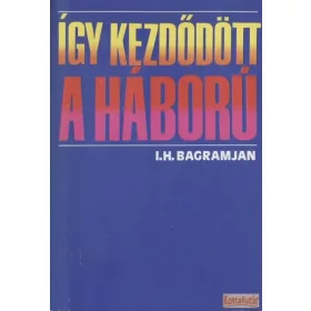 Így kezdődött a háború