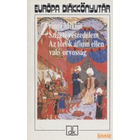   Szigeti veszedelem / Az török áfium ellen való orvosság (1997)