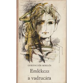 Emlékezz a vadrucára (dedikált)