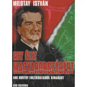 Egy élet Magyarországért