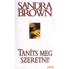 Taníts meg szeretni!