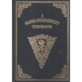 A magyar gyógyszerészet története