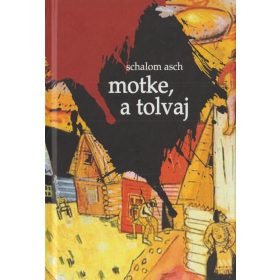 motke, a tolvaj
