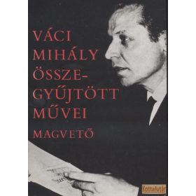 Váci Mihály összegyűjtött művei