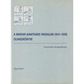 A magyar avantgárd irodalom (1915-1930) olvasókönyve