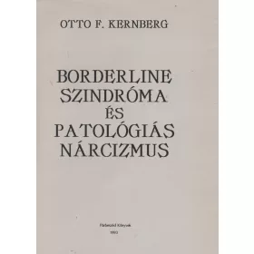 Borderline szindróma és patológiás nárcizmus