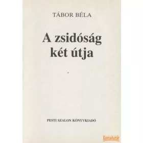 A zsidóság két útja