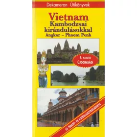 Vietnám Kambodzsai kirándilásokkal