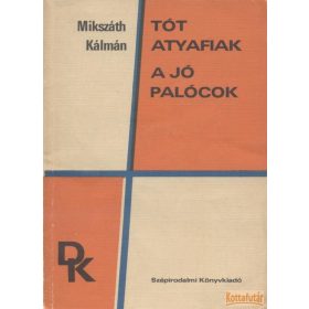 Tót atyafiak / A jó palócok (1975)