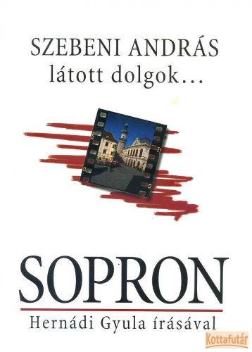 látott dolgok... Sopron