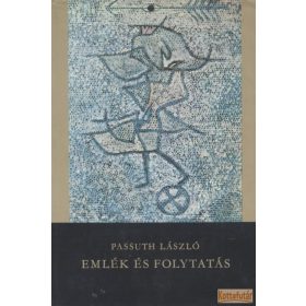 Emlék és folytatás