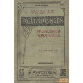 Wiener Mitteilungen photographischen Inhalts 1908.