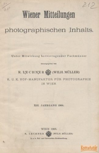 Wiener Mitteilungen photographischen Inhalts 1908.