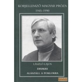 Dismas alászáll a pokolra