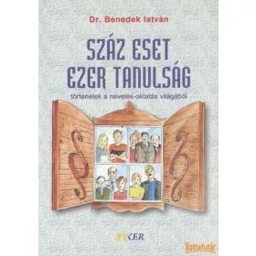 Száz eset, ezer tanulság