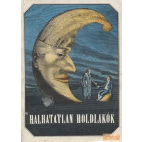 Halhatatlan holdlakók