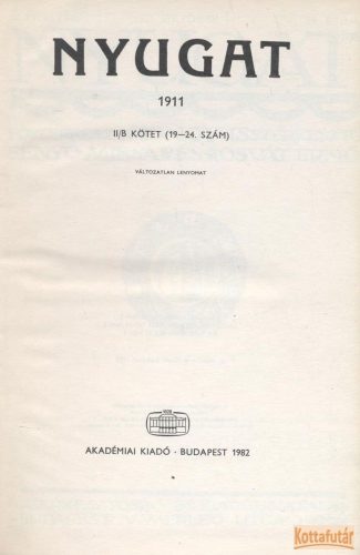 Nyugat 1911 II/B (19-24. szám) - Reprint