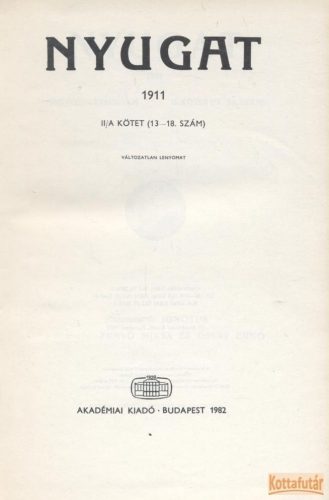 Nyugat 1911 II/A kötet (13-18. szám) - Reprint