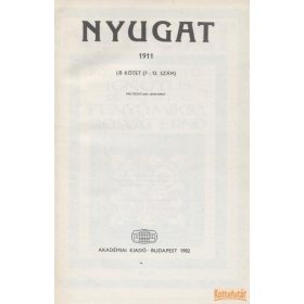 Nyugat1911 I/B kötet (7-12. szám) - Reprint