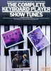 The Complete Keyboard Player: Show Tunes