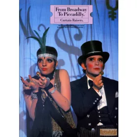 From Broadway To Piccadally. Curtain Raisers