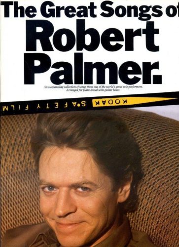 The Great Songs of Robert Palmer