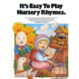 It's Easy To Play Nursery Rhymes