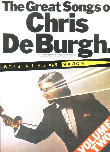 The Great Songs of Chris De Burgh Volume Two