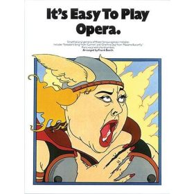 It's Easy To Play Opera