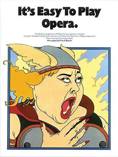 It's Easy To Play Opera