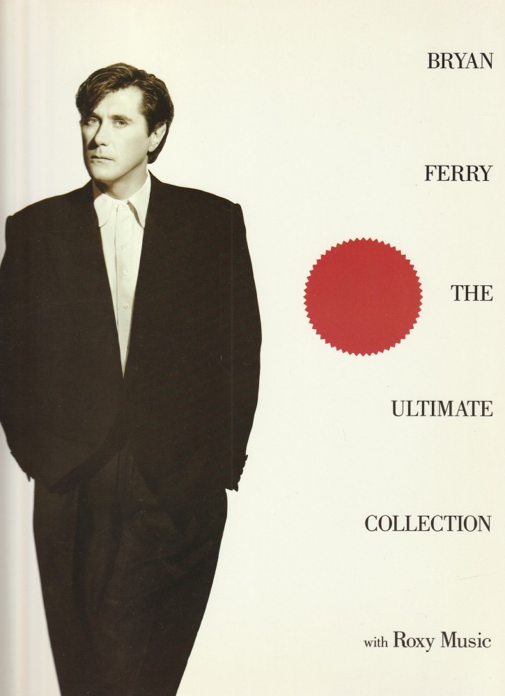 Bryan Ferry The Ultimate Collection With Roxy Music - Főolda