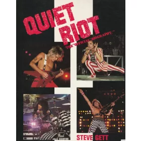 Quiet Riot - The Official Biography